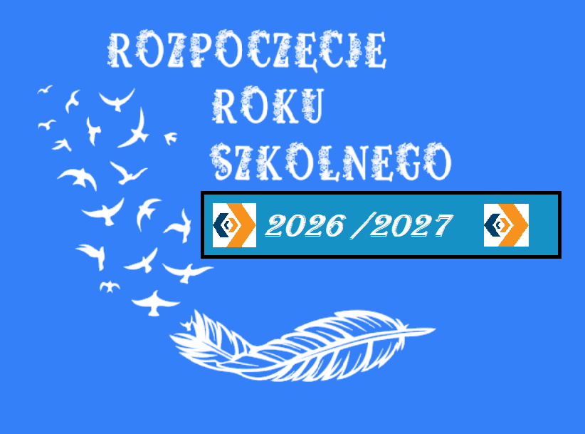 Rozpoczęcie Roku Szkolnego 2026/2027
